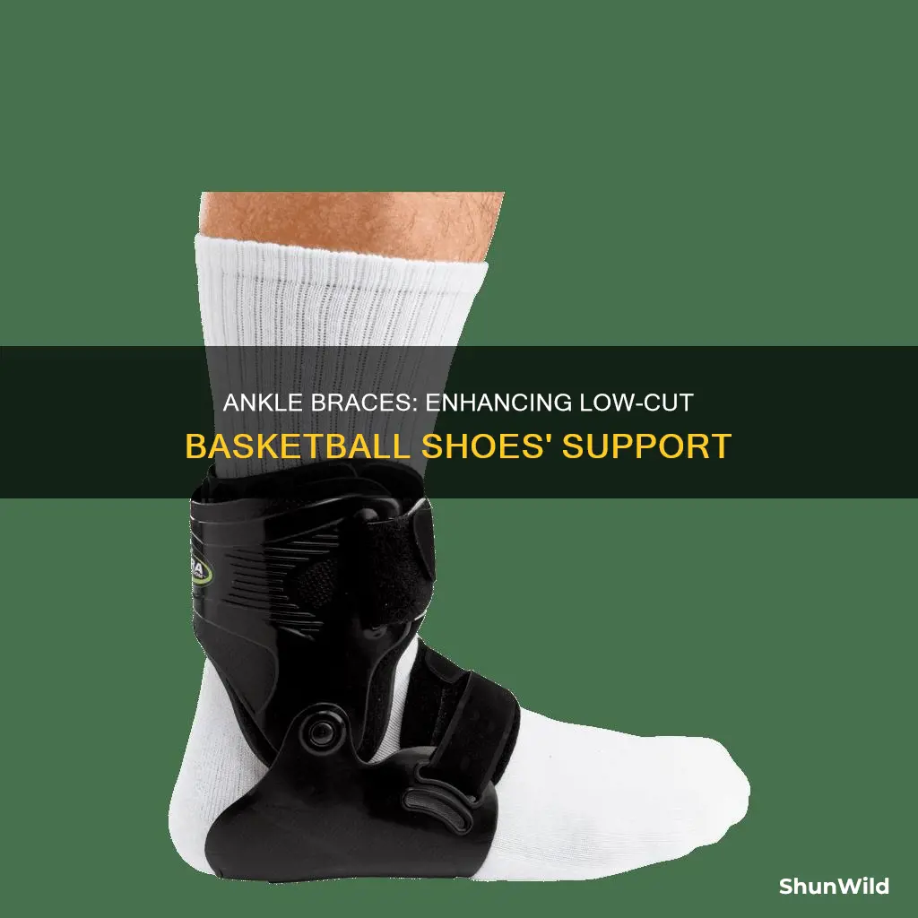 do ankle braces help with low cut basketball shoes