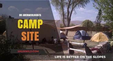 Archaeologists and Camping: Uncovering the Truth Behind Field Work Sites