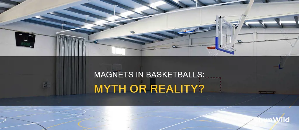 do basketballs have magnets in them