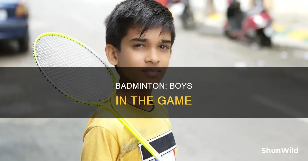 do boys play badminton
