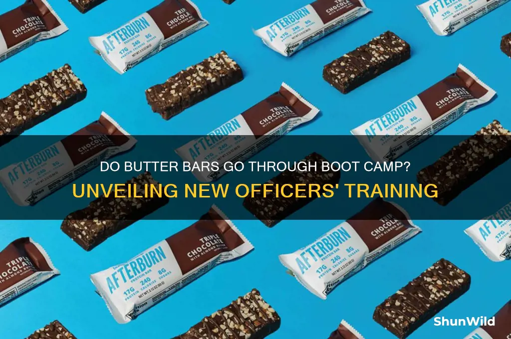 do butter bars go through boot camp