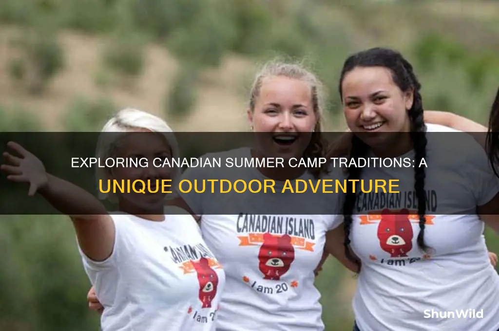 do canadians have summer camp