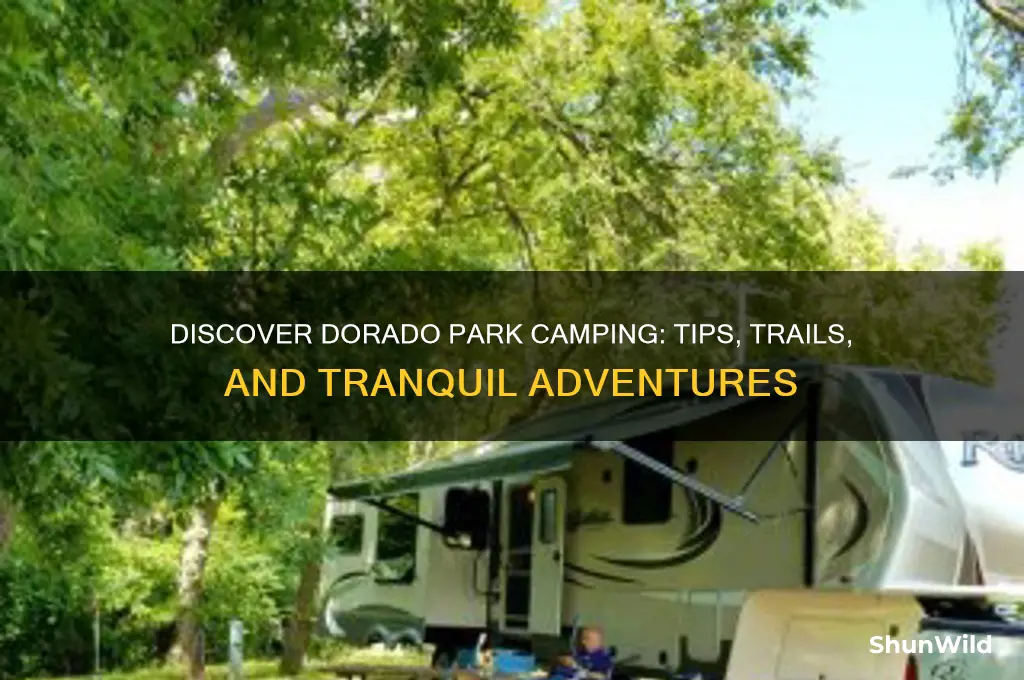 do dorado park camping