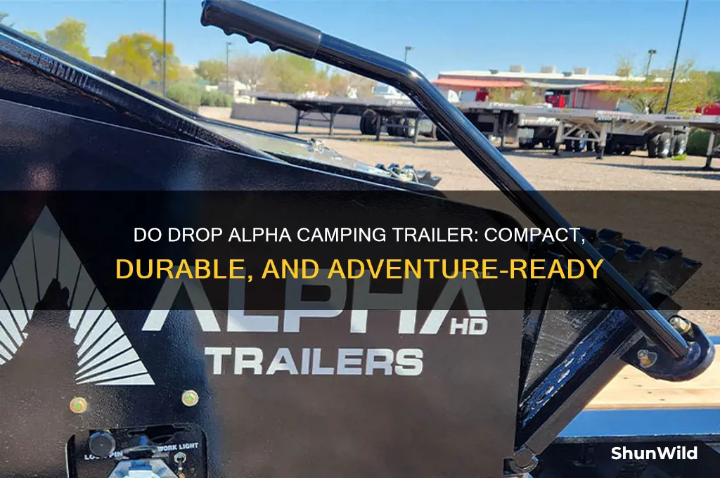 do drop alpha camping trailer