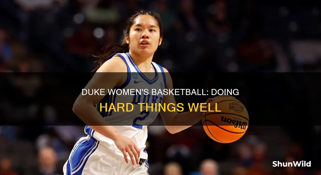 do hard stuff better duke womens basketball