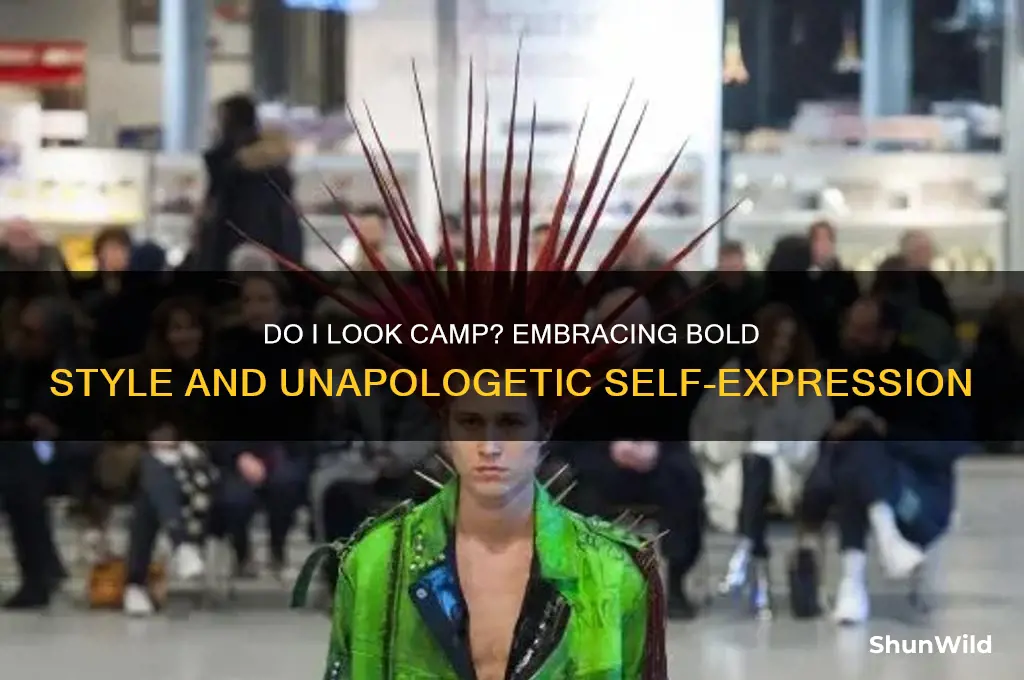 do i look camp
