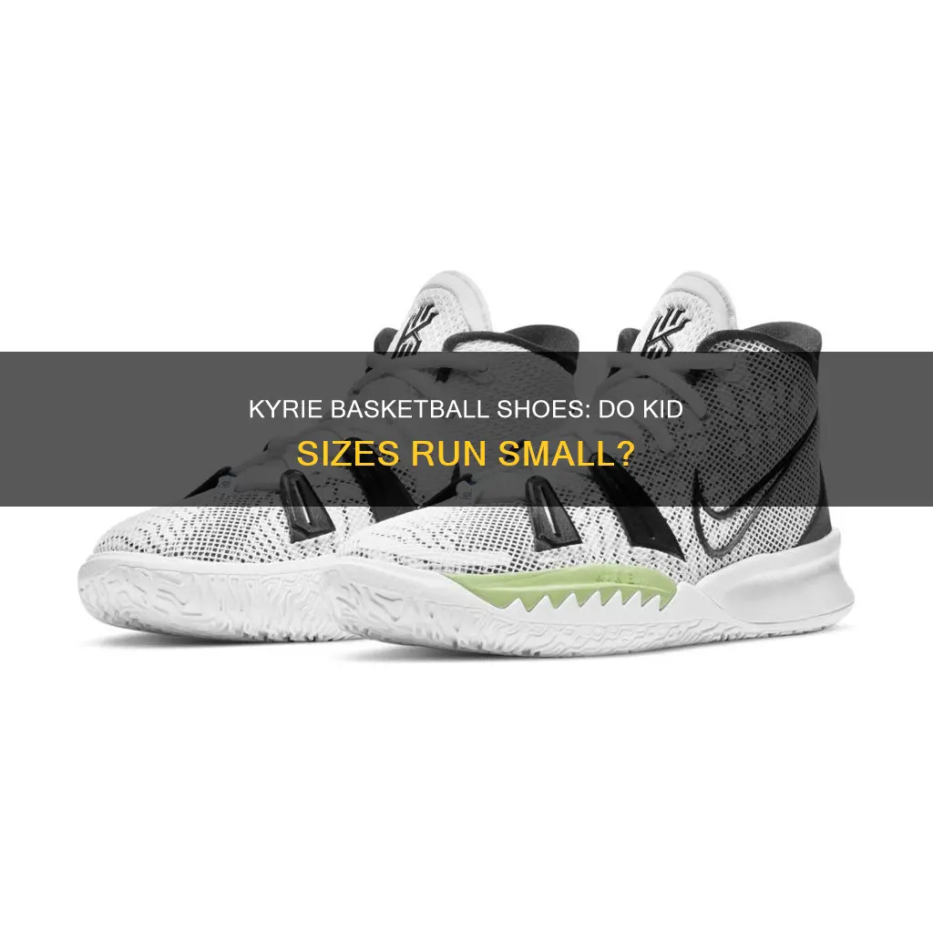 do kids nike kyrie basketball shoes run small