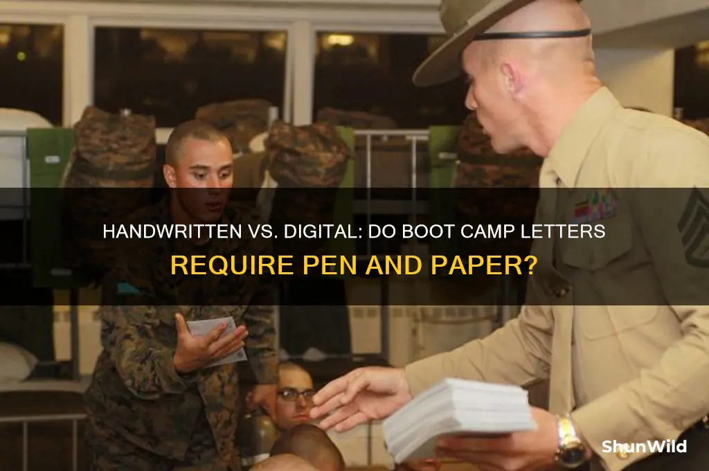 do letters have to be hand written to boot camps