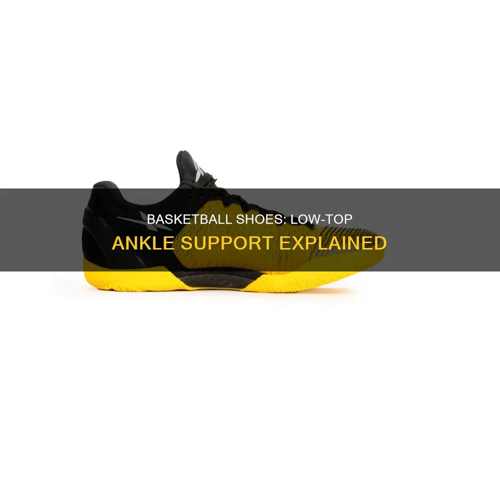 do low top basketball shoes have ankle support
