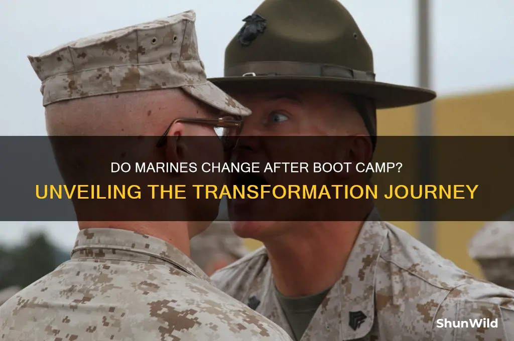 do marines change after boot camp