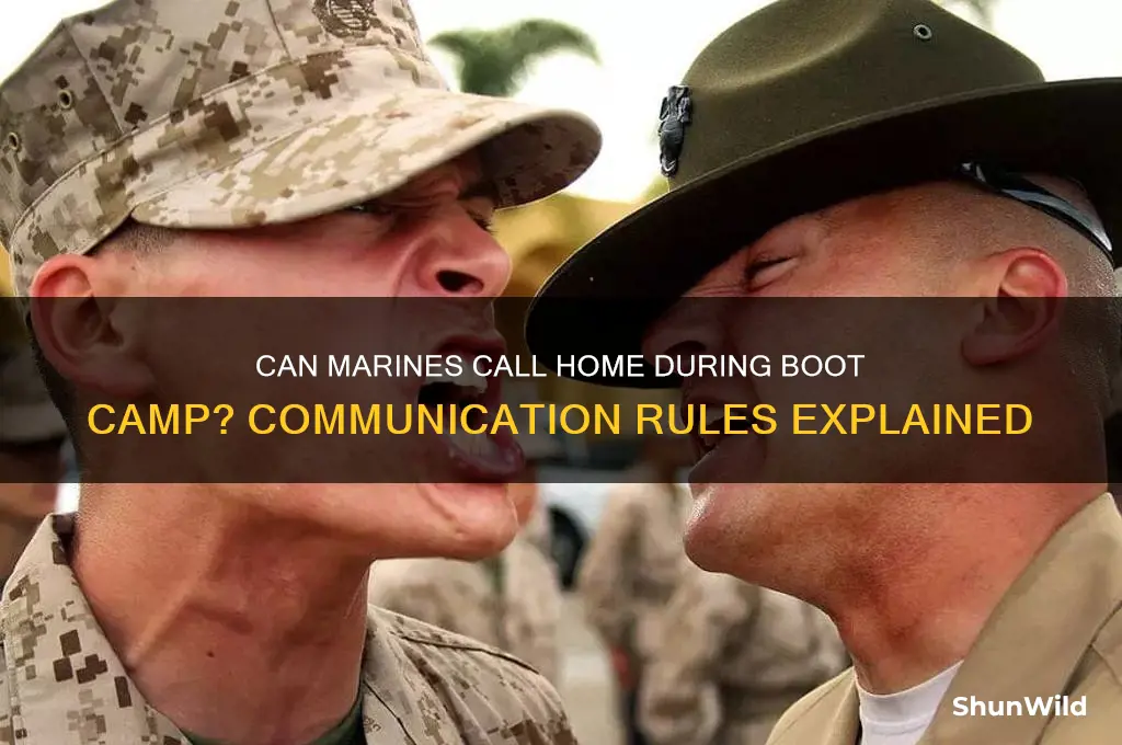 do marines get to call home during boot camp