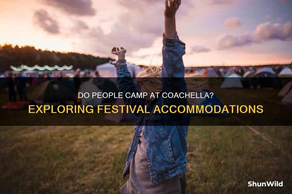 do people camp at cochella