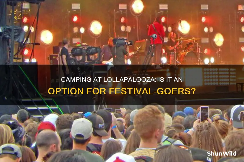 do people camp at lollapalooza