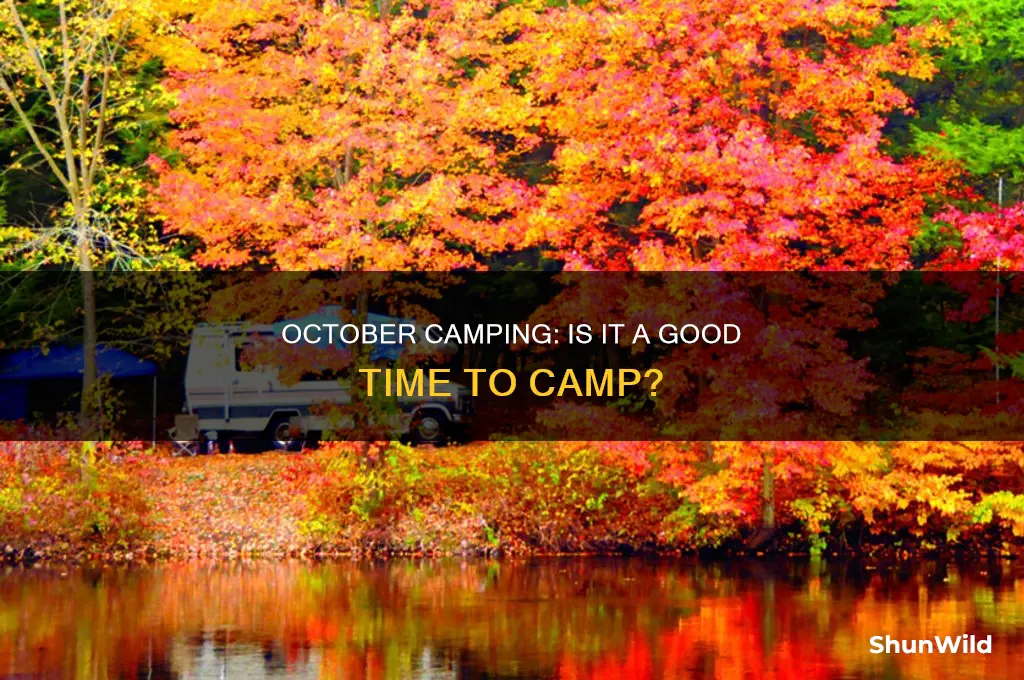 do people camp in october