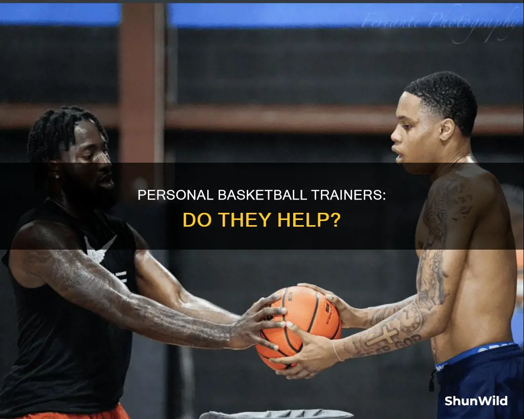 do personal basketball trainers help
