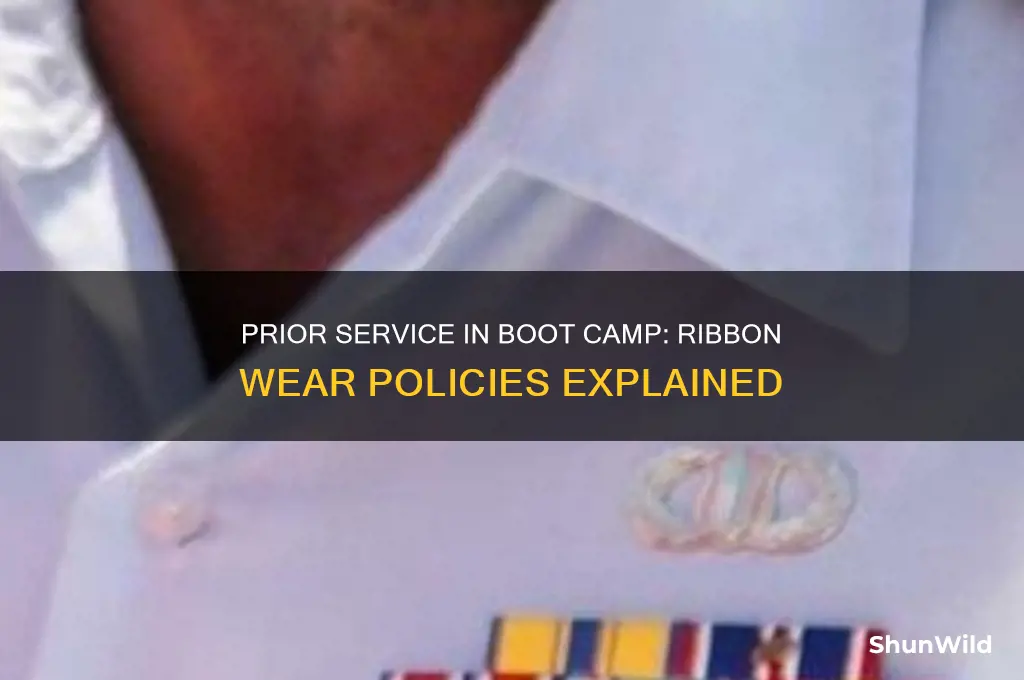 do prior service wear ribbons during boot camp