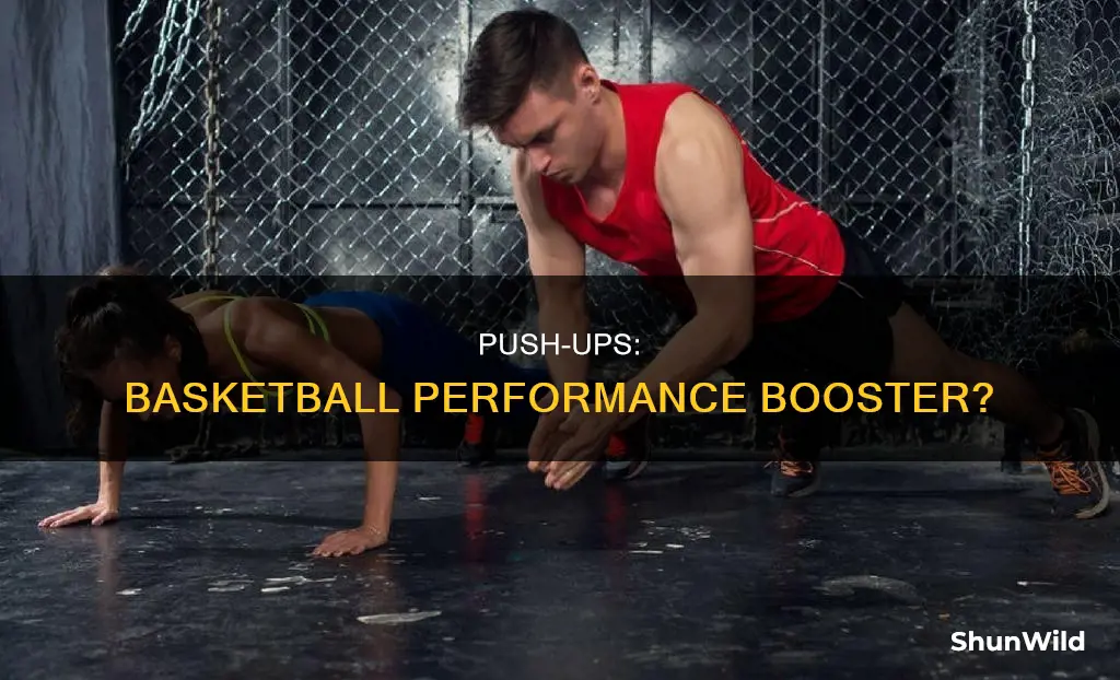 do push ups help basketball