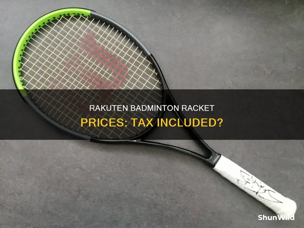 do rakuten badminton racket price include jp sales tax