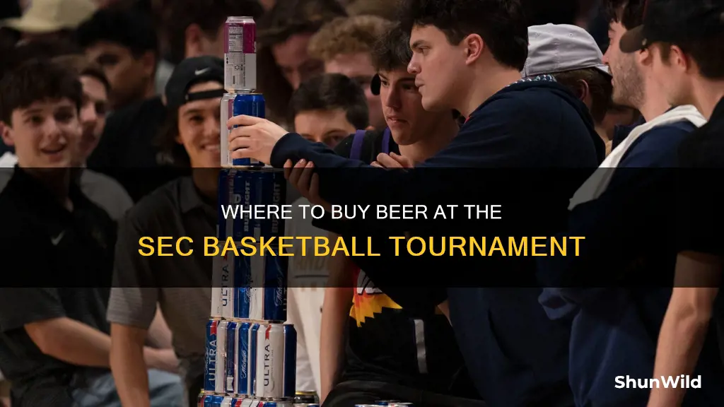 do they sell beer at the sec basketball tournament