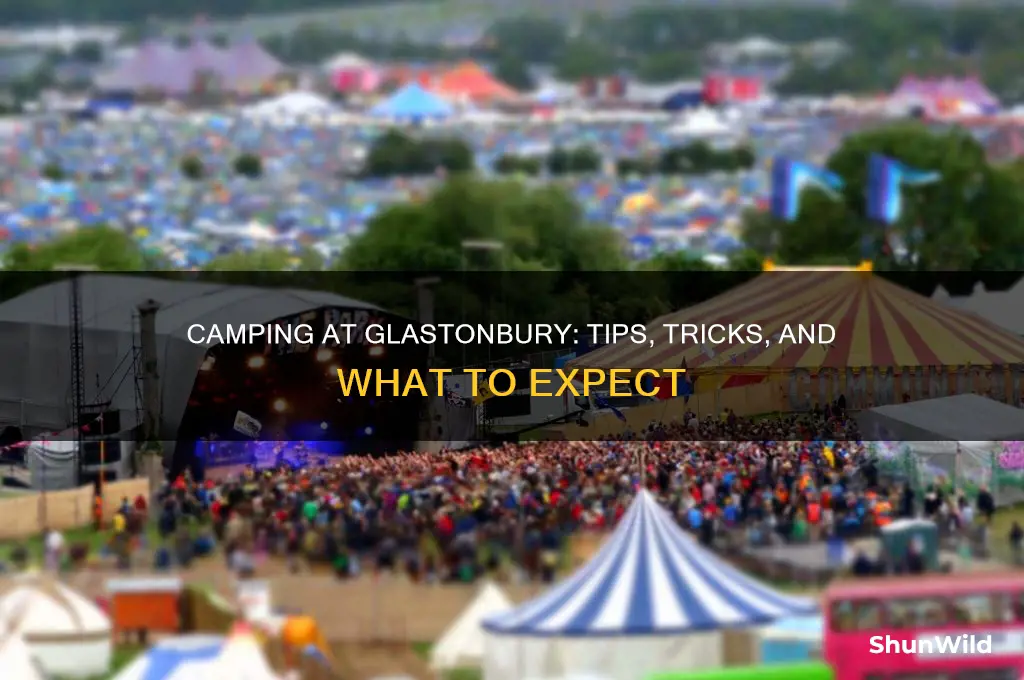 do you camp at glastonbury