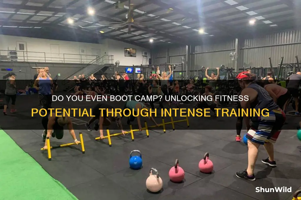 do you even boot camp