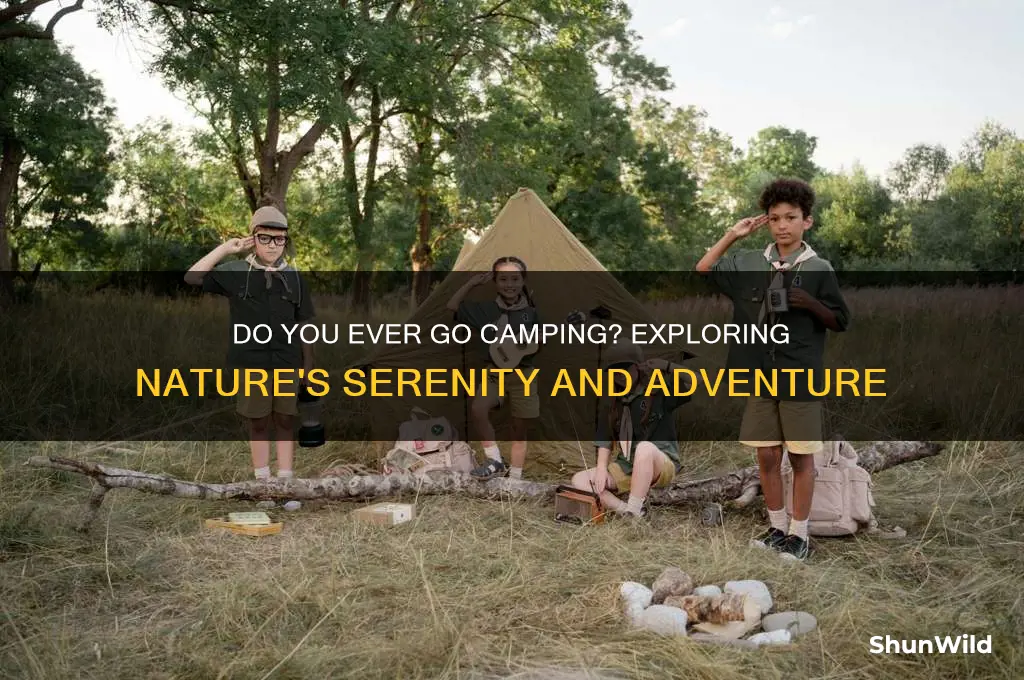 do you ever go camping
