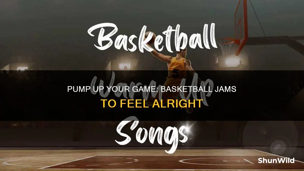 do you feel alright pump up song basketball