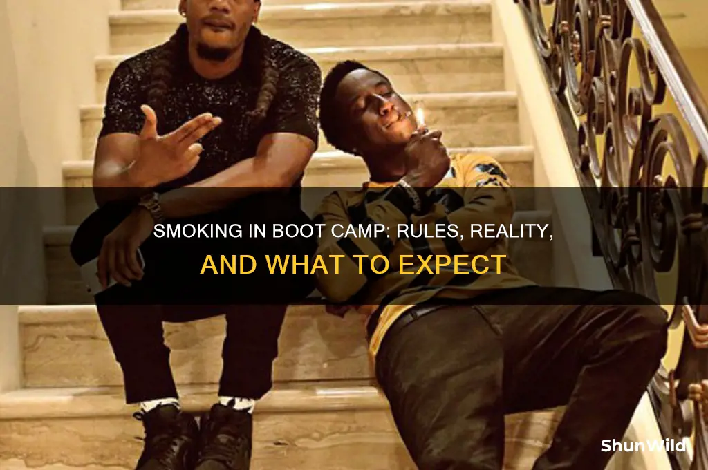 do you get to smoke in boot camp