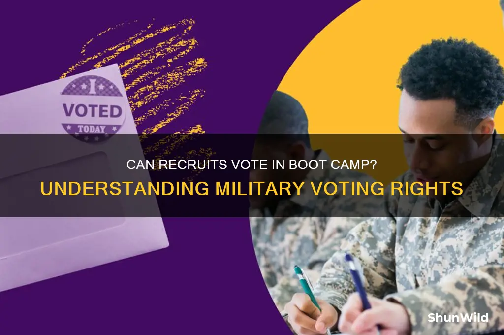 do you get to vote in boot camp