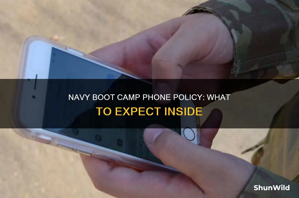 do you get your phone in navy boot camp