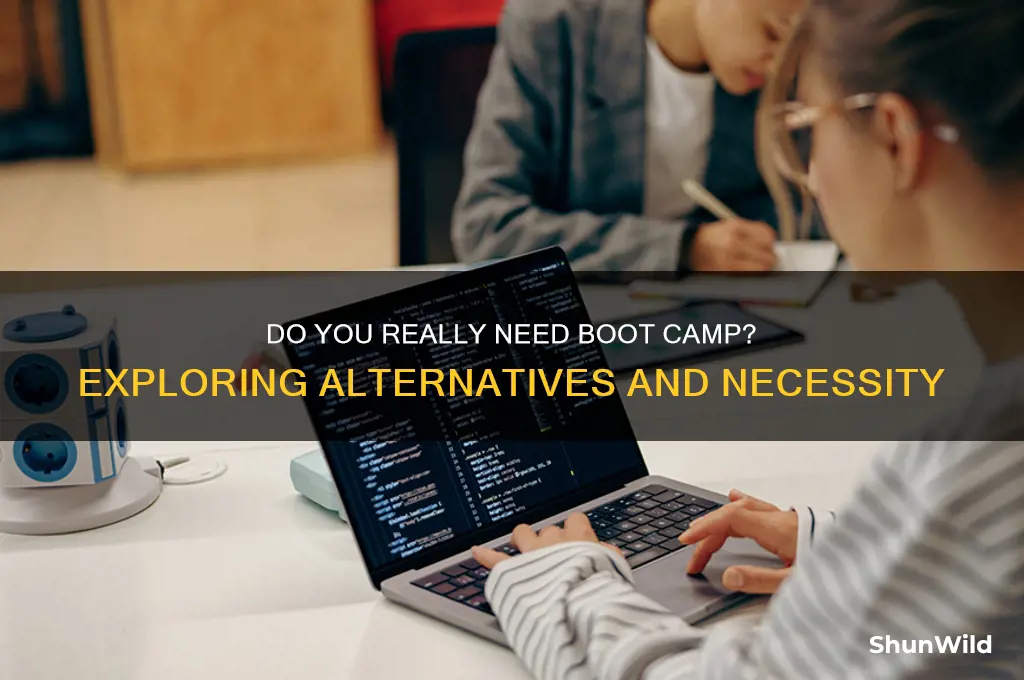 do you have to go to boot camp