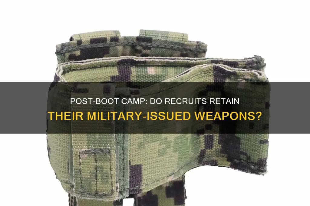 do you keep your weapons after boot camp