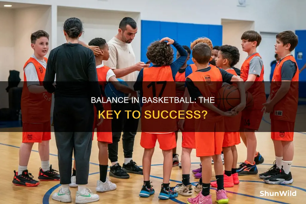 do you need balance in basketball