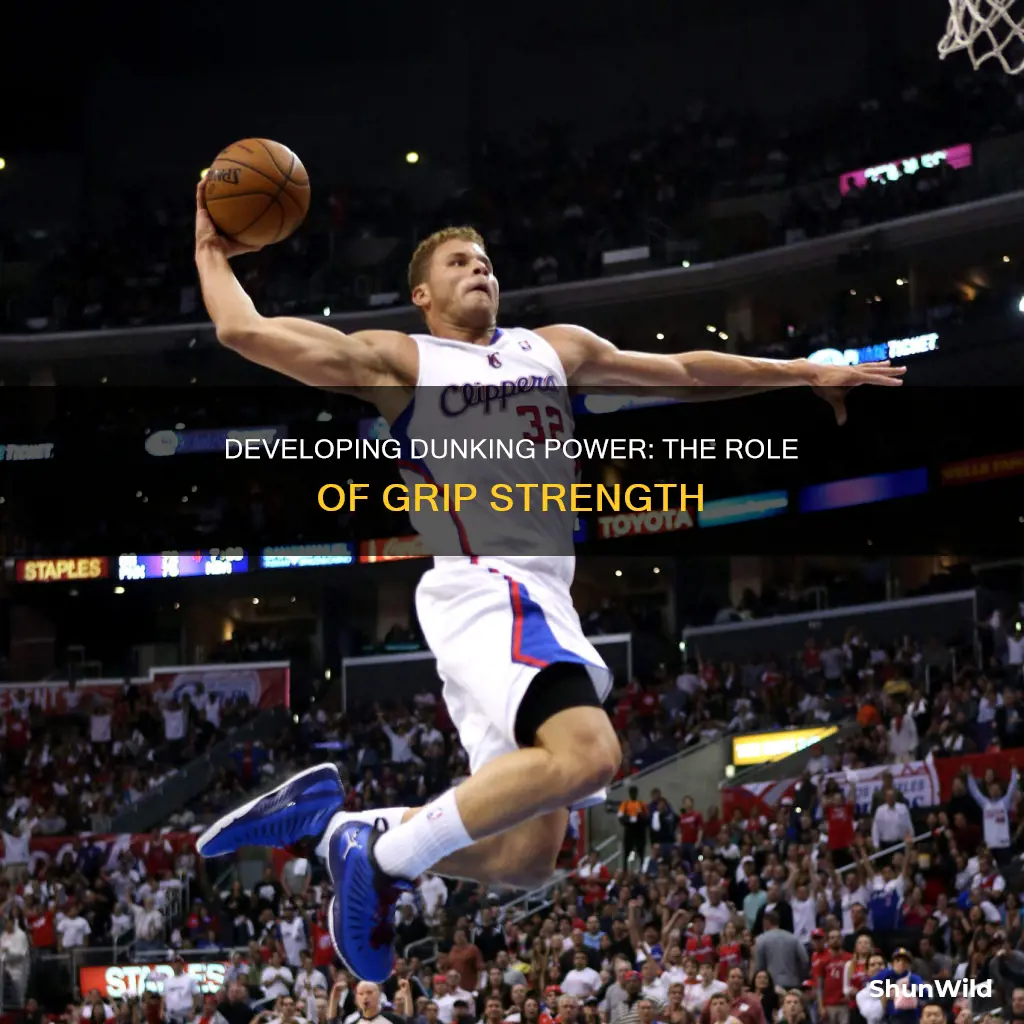 do you need grip strength to dunk a basketball