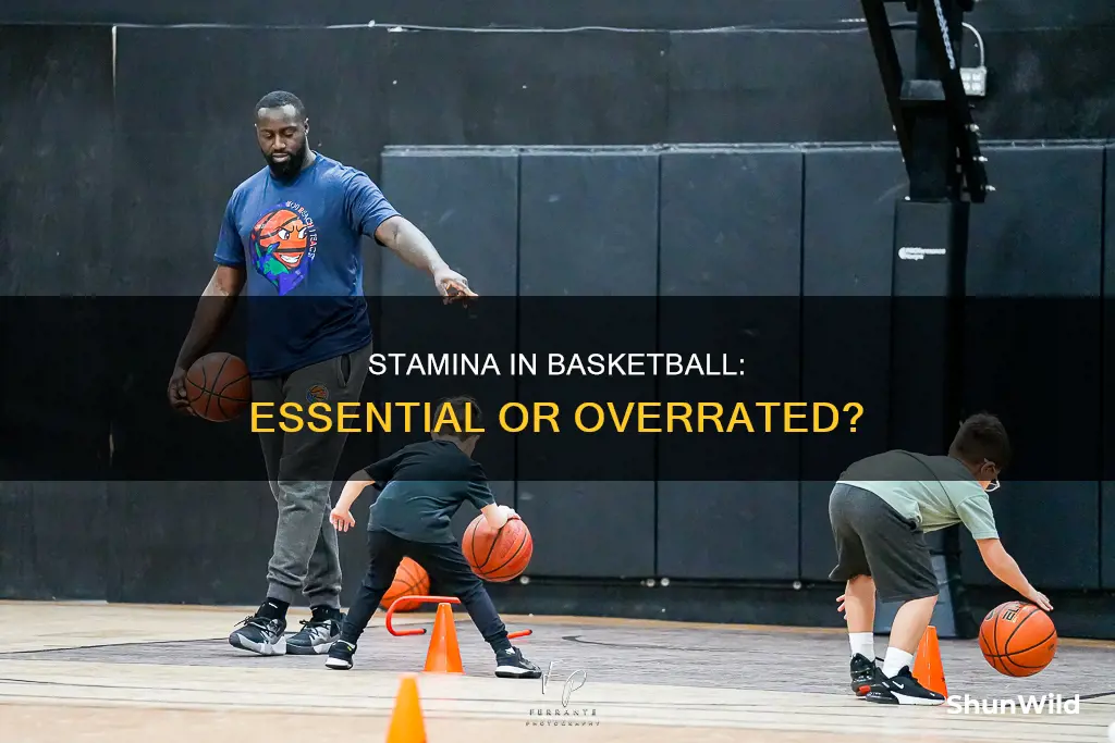 do you need stamina in basketball