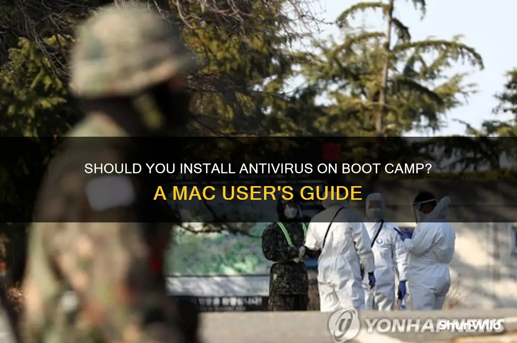 do you need to install anti virus on boot camp