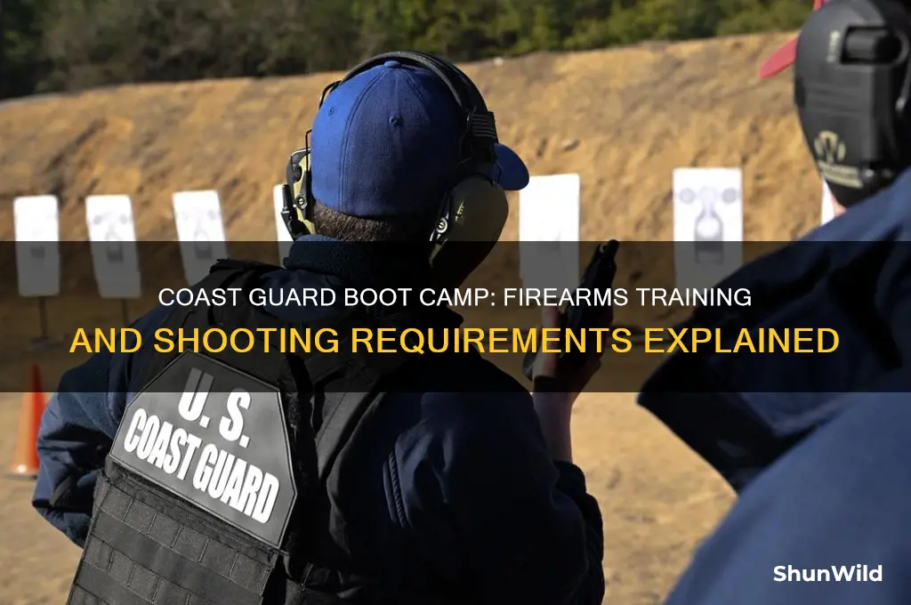 do you shoot in coast guard boot camp
