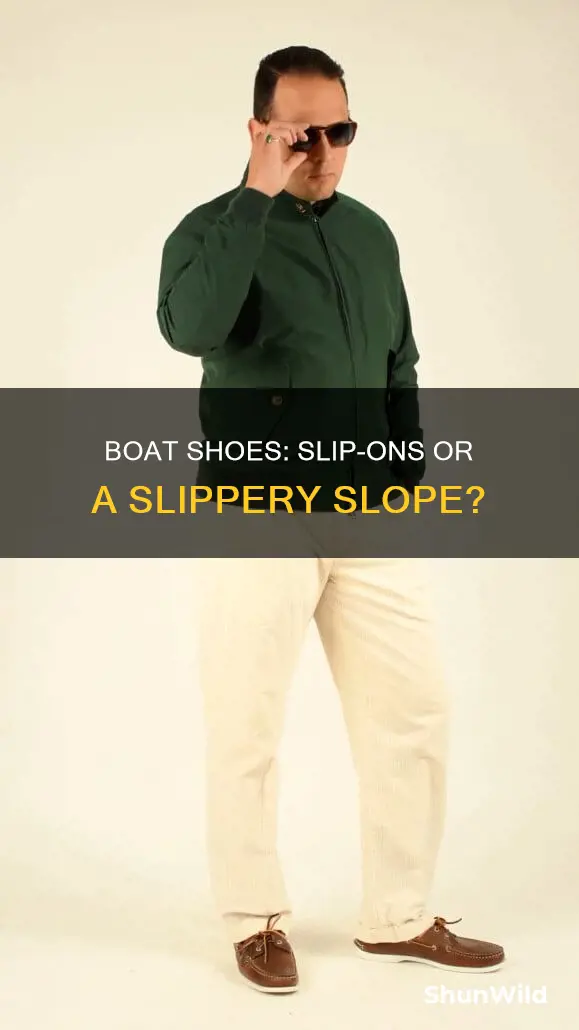 do you slip into boat shoes