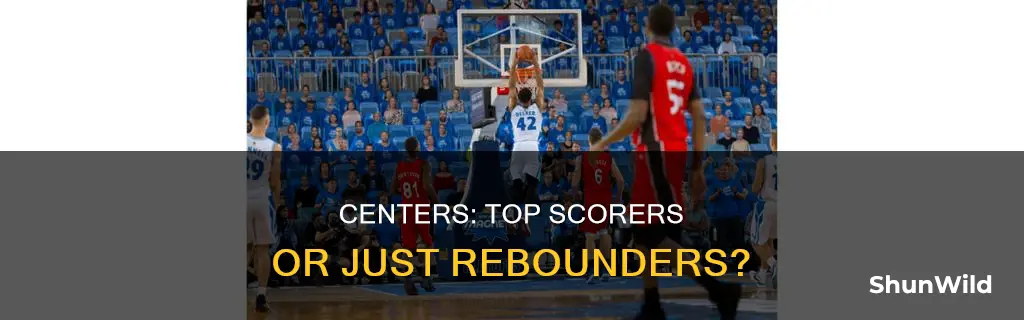 does a basketball center score the most points