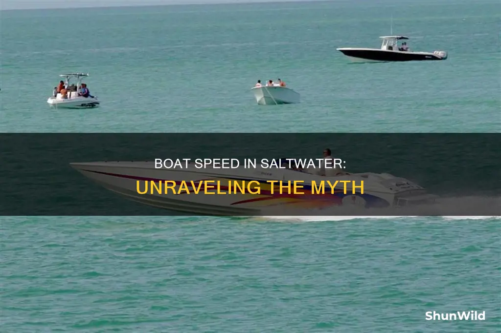 does a boat go faster in saltwater