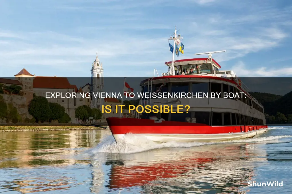 does a boat go from vienna to weissenkirchen