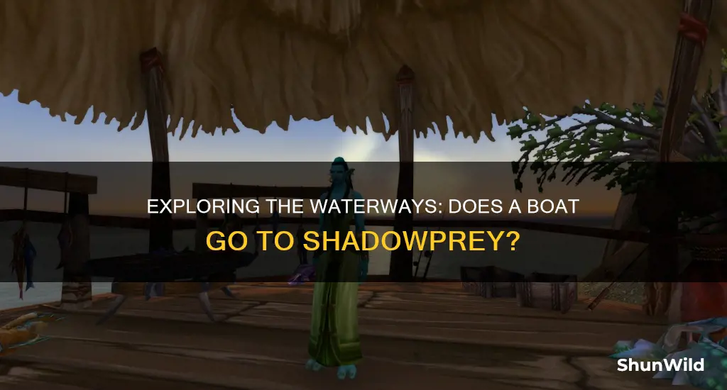 does a boat go to shadowprey