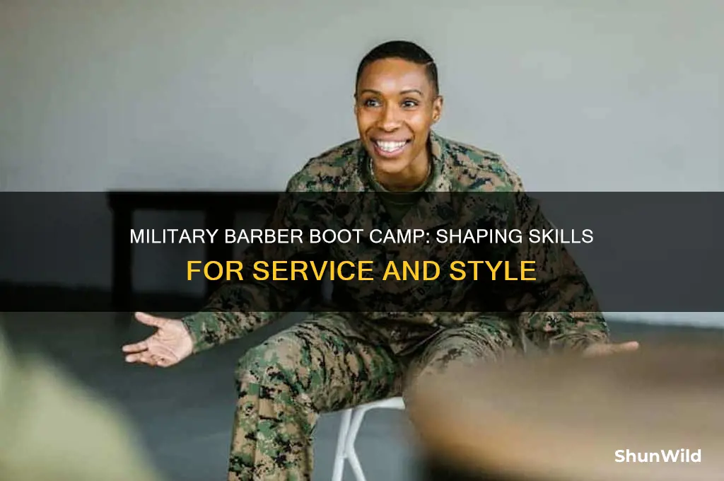 does a military barber boot camp