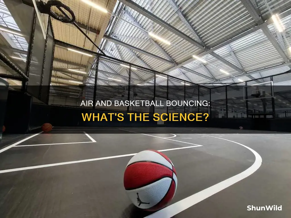 does air causes a basketball bounce