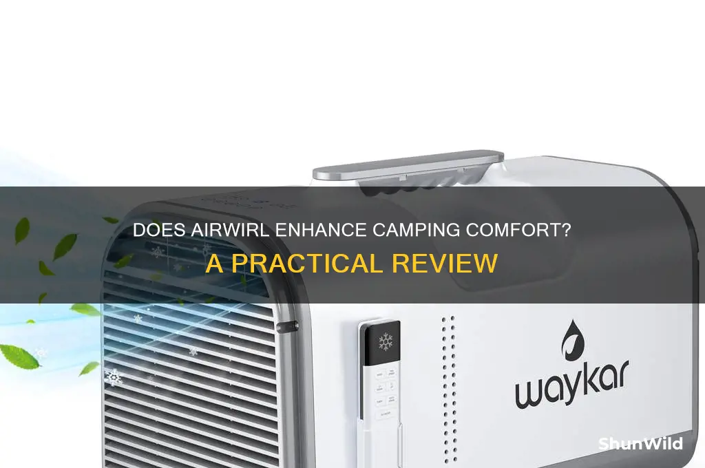 does airwirl work for camping