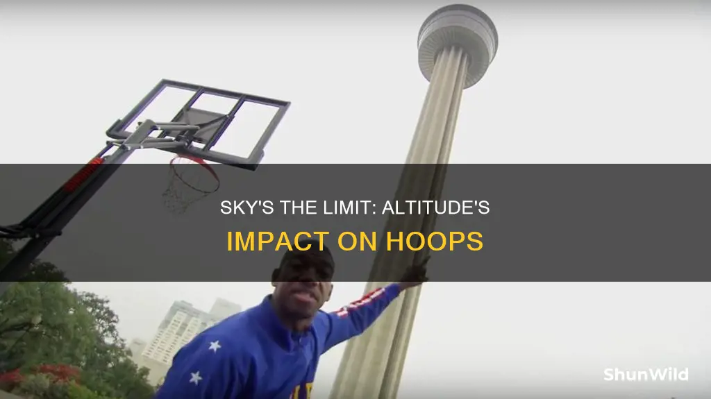 does altitude affect basketball shots