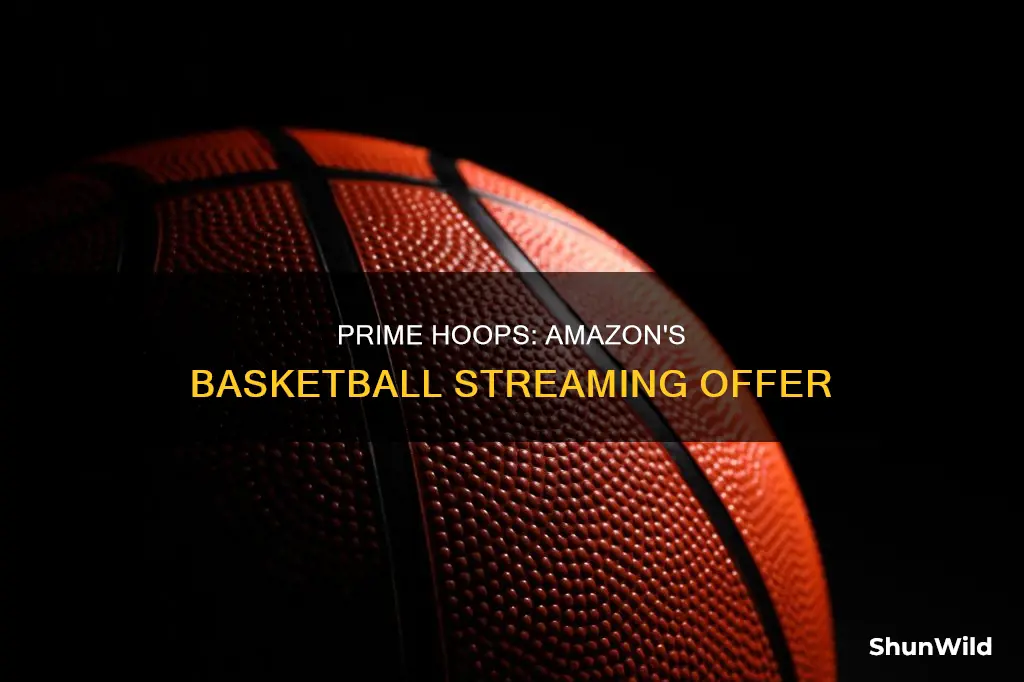 does amazon prime include basketball