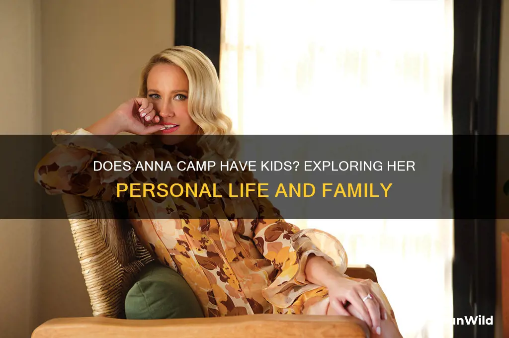 does anna camp have kids