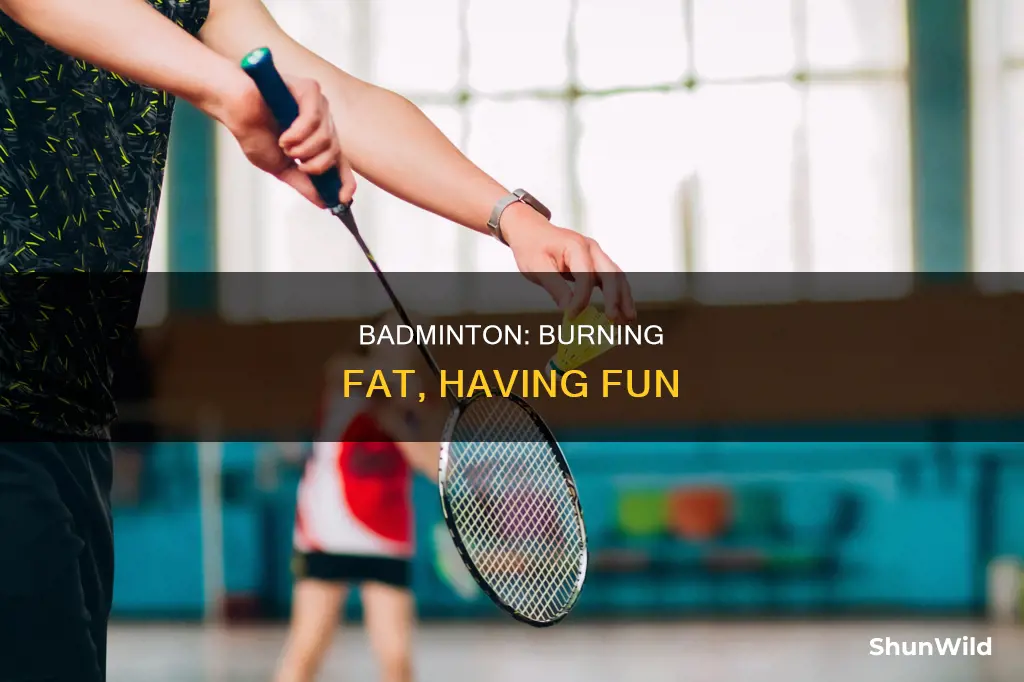 does badminton burn fat