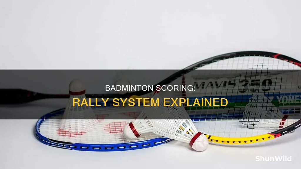 does badminton use rally scoring